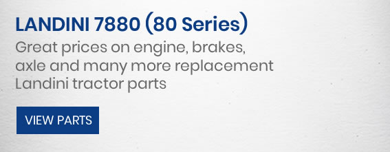 Landini 80 Series 7880 tractor parts